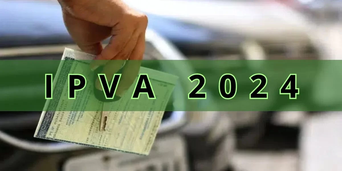 Conheça as Melhores Formas de Pagar o IPVA em 2024